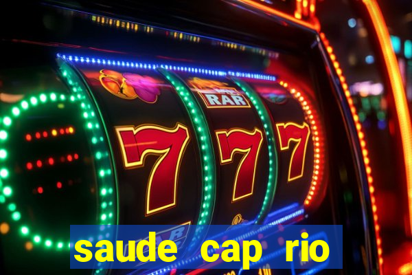 saude cap rio preto resultado